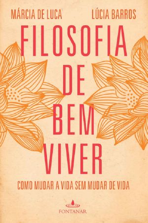 [After #3A 01] • Filosofia De Bem Viver